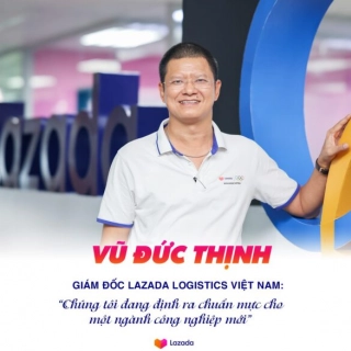 Giới thiệu về anh Vũ Đức Thịnh - CEO Lazada Logistics