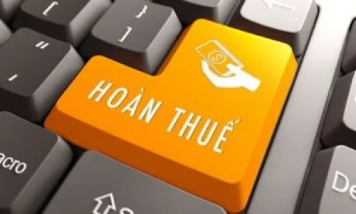 Thủ tục và điều kiện hoàn thuế GTGT đầy đủ nhất 2021